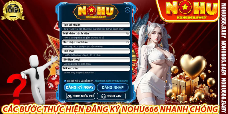 Các bước thực hiện đăng ký nohu666 nhanh chóng
